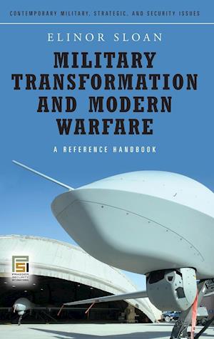 Military Transformation and Modern Warfare