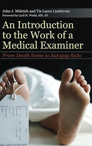 An Introduction to the Work of a Medical Examiner