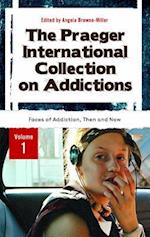 The Praeger International Collection on Addictions [4 volumes]