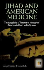 Jihad and American Medicine