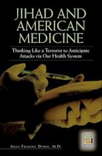 Jihad and American Medicine