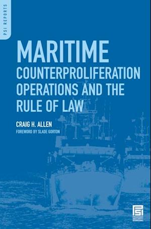 Maritime Counterproliferation Operations and the Rule of Law