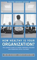 How Healthy Is Your Organization?