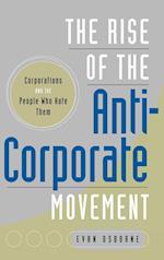 The Rise of the Anti-Corporate Movement