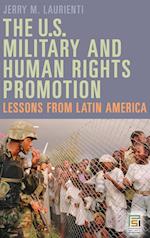 The U.S. Military and Human Rights Promotion
