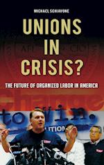Unions in Crisis?