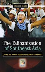 The Talibanization of Southeast Asia