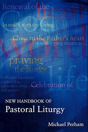 New Handbook of Pastoral Liturgy