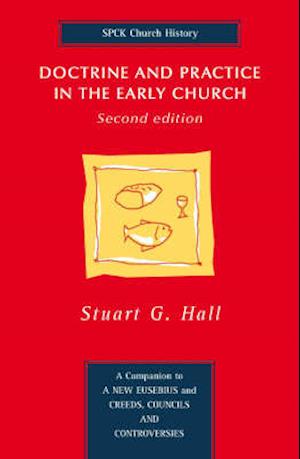 Doctrine and Practice in the Early Church