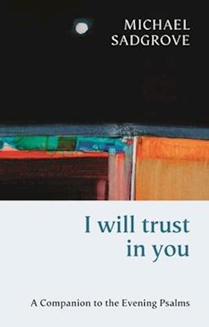I Will Trust in You