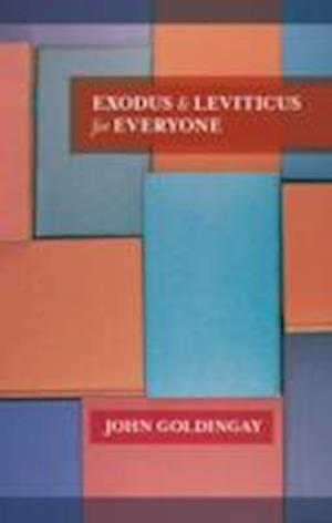 Exodus and Leviticus for Everyone