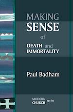 Making Sense of Death and Immortality