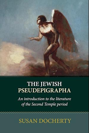 The Jewish Pseudepigrapha