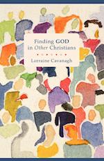 Finding God in Other Christians