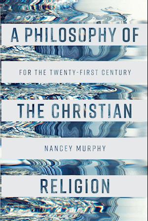 A Philosophy of the Christian Religion