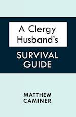 A Clergy Husband's Survival Guide