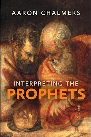 Interpreting the Prophets