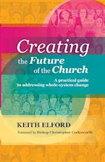 Creating the Future of the Church