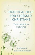 Practical Help for Stressed Christians