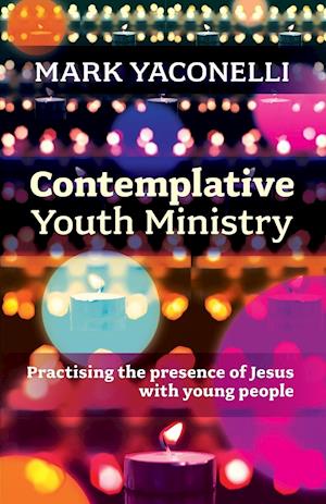 Contemplative Youth Ministry