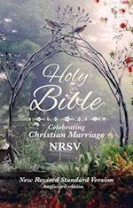 Holy Bible: NRSV Celebrating Christian marriage