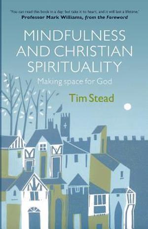 Mindfulness and Christian Spirituality