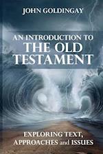 An Introduction to the Old Testament