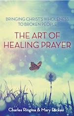 Art of Healing Prayer