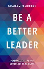 Be A Better Leader