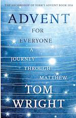 Advent For Everyone: A Journey Through Matthew