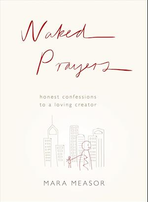 Naked Prayers