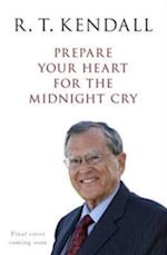 Prepare Your Heart for the Midnight Cry