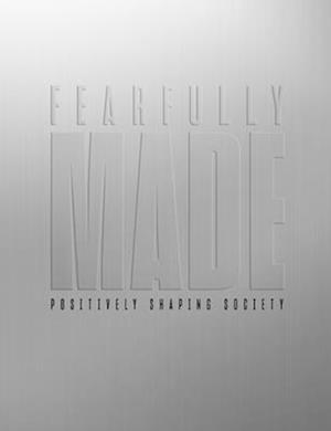 Fearfully Made