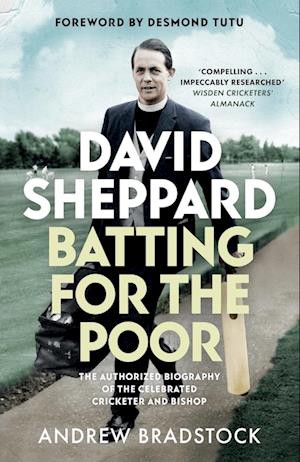 David Sheppard: Batting for the Poor