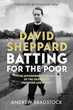David Sheppard: Batting for the Poor