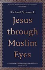 Jesus through Muslim Eyes