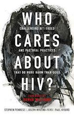 Who Cares About HIV?