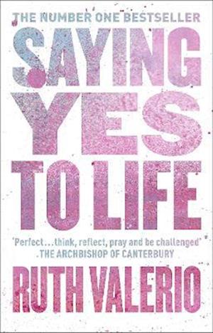 Saying Yes to Life