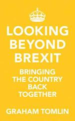 Looking Beyond Brexit