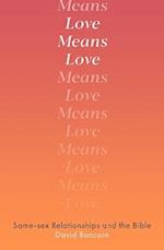 Love Means Love