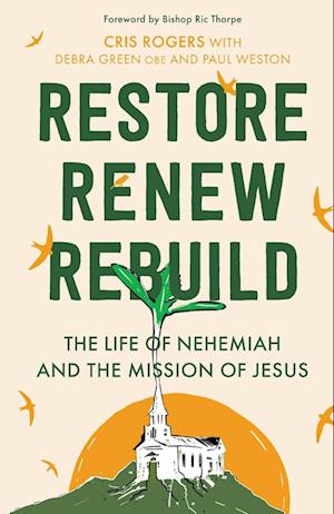 Restore, Renew, Rebuild