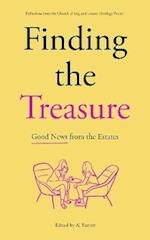 Finding the Treasure: Good News from the Estates