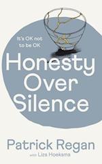 Honesty Over Silence