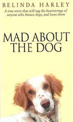 Mad about the Dog