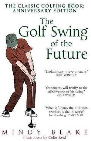 The Golf Swing of the Future