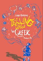 Telling Tales in Greek