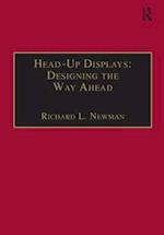 Head-Up Displays: Designing the Way Ahead