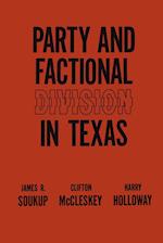 Party and Factional Division in Texas