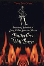 Butterflies Will Burn