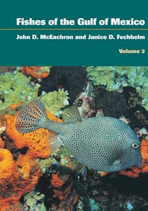 Fishes of the Gulf of Mexico, Volume 2